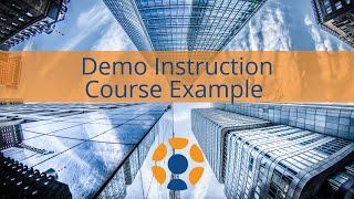 Demo Instruction Course Example (FOR INSTRUCTORS)