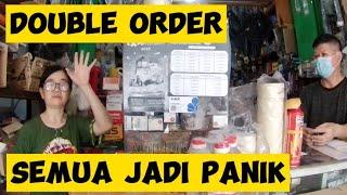 Double order, semua jadi panik