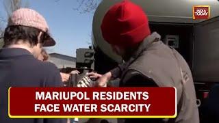 Mariupol Reels Under Terrible Humanitarian Crisis; Residents Face Water Scarcity | Reporter Diary