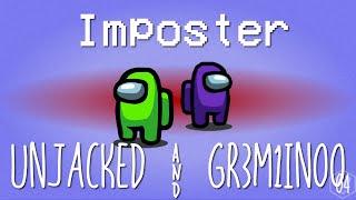 Aggressive 10/10 Among Us Imposter w/Gr3m1in00 2 v 8 Almost-Win