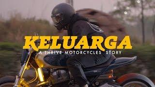 Keluarga | A Thrive Motorcycle Story