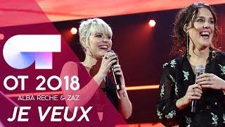 "JE VEUX" - ALBA RECHE & ZAZ | GALA NAVIDAD | OT 2018