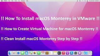 How To Install macOS Monterey in VMware !! Create New virtual Machine for Monterey !! Step by Step