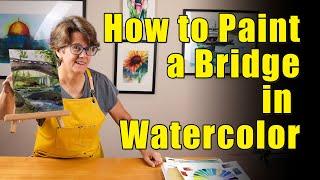 How to Paint a Stone Bridge in Watercolor - Full Tutorial