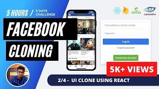 (2/4) Facebook Cloning : Complete UI Development using React