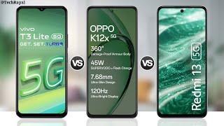 Vivo T3 Lite 5g vs Oppo K12x 5g vs Redmi 13 5g || Full Comparison