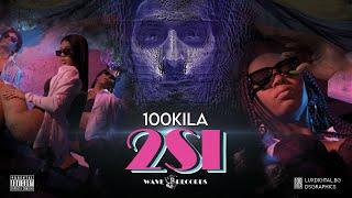 100 KILA - 2SI (OFFICIAL VIDEO)