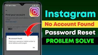 Fix - No account found Instagram Problem | Check your username mobile number or email address and …