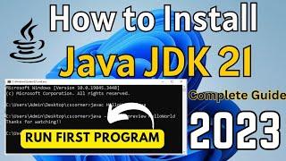 How to Install Java JDK 21 on Windows 11 [2023] | Run Java  using JDK 21 | Java JDK 21 Installation