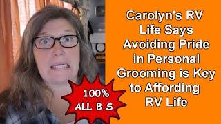 Carolyn's RV Life Secrets to Afford RV Life is All Nonsense