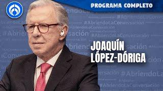 En Vivo | Joaquín López-Dóriga en Radio Fórmula