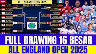 WOW PENUH KEJUTAN ‼️ Ranking (1) Keok..!! Drawing 16 Besar All England Open 2025 Hari ini..!!