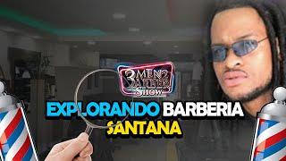 EXPLORANDO BARBERIA SANTANA BARBERSHOP (LAS MEJORES BARBERIAS DEL MUNDO)