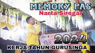 PENUH MAKNA...!!! KERJA TAHUN GURUSINGA 2024 | NARTA SIREGAR - MEMORY PAS