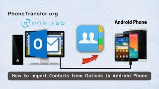 How to Import Contacts from Outlook to Android Phone, Outlook Contact to Android