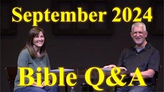 September 2024 Bible Q&A