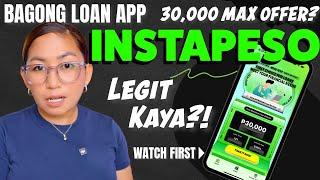 BAGONG Instant Loan App InstaPeso, Worth It Ba?