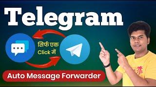 auto message forwarding for telegram | automatic message forwarding on telegram | telegram forwarder