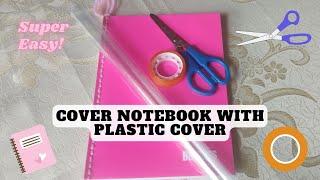 How To Cover A Notebook With A Plastic Cover | Hanaboo