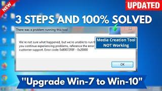 [New Method] Media Creation Tool - error code 0X80072F8F - 0X20000 | Upgrade Windows 7 to Windows 10