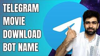 Telegram movies download bot name | Best Telegram bots for movies and web series