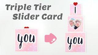 DIY | Triple Tier Slider Card | Handmade Gift Idea