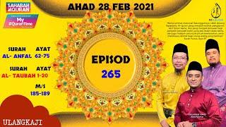 [VIDEO & NOTA] JUZ 10 EPISOD 265-ULANGKAJI MY #QURANTIME, AL-ANFAL 62-75 AL-TAUBAH 1-20 M/S 185-189