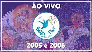 Beija-Flor 2005 e 2006 - Sambas gravados na rádio Fm O Dia - Áudio ao vivo