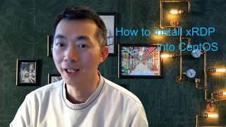Install xRDP and Remote RDP into CentOS 7