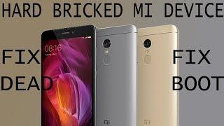 MI Hard Bricked Dead Phone All Xiaomi Devices Full Flash Stock