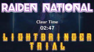 LIGHTBRINGER TRIAL 2 MIN 47 SEC - RAIDEN NATIONAL