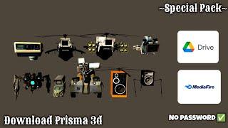 Skibidi toilet download Prisma 3d Special Pack