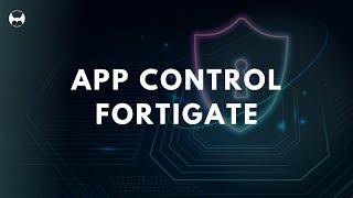 UPDATE THE CONTROL APP ON FORTIGATE AND IMPROVE YOUR SECURITY!