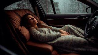 Sleep like never before! Rain sounds in the car that will put you to sleep instantly!