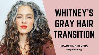 GRAY HAIR TRANSITION STORY | WHITNEY