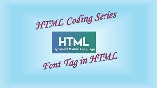 Font Tag in HTML