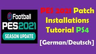 PES 2021  PS4 Patch installieren / Optionfile inklusive Bundesliga [Deutsch/German]