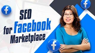 How to do SEO for Facebook Marketplace