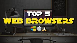 Top 5 Best Web Browsers