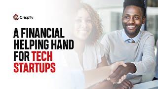 How To Access Easy Financial Aid For Your Tech Startups