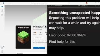 Fix Minecraft Launcher Not Installing Error Code 0x80070424 On Xbox App/Microsoft Store In Win 11/10