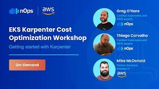 EKS Karpenter Cost Optimization Workshop: Get Started With Karpenter