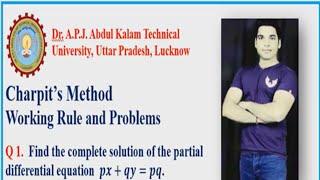 8.Charpit Method#working Rule and Problem#UNIT-1#Mathematics-IV#AKTU#BAS303#BAS403