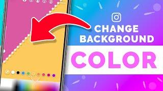 How to Change Background Color on Instagram Stories 2022