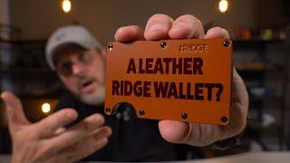 The Ridge made a LEATHER WALLET? (Well, sort of...)