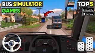 TOP 5 BUS SIMULATOR GAMES FOR ANDROID! BEST BUS SIMULATOR GAMES FOR ANDROID/INDIAN BUS GAME