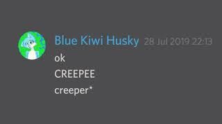 Creeper aw man (Discord sings revenge)