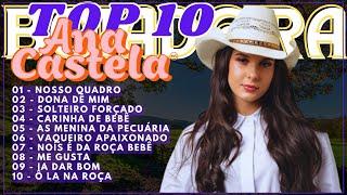 Ana Castela - Top 10 as melhores @anacastelaoficial  #anacastela #boiadeira