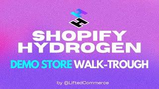 shopify hydrogen demo store walktrough