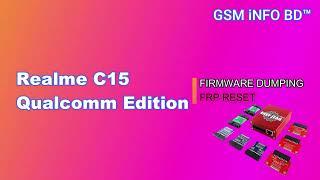 Realme C15 Qualcomm Edition "RMX2195_11_C.10" FRP RESET and FIRMWARE DUMPING by  GSM iNFO BD™